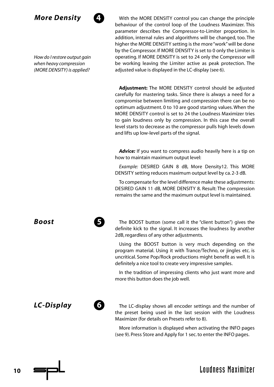 Sound Performance Lab 9632 manual More Density, When heavy compression 