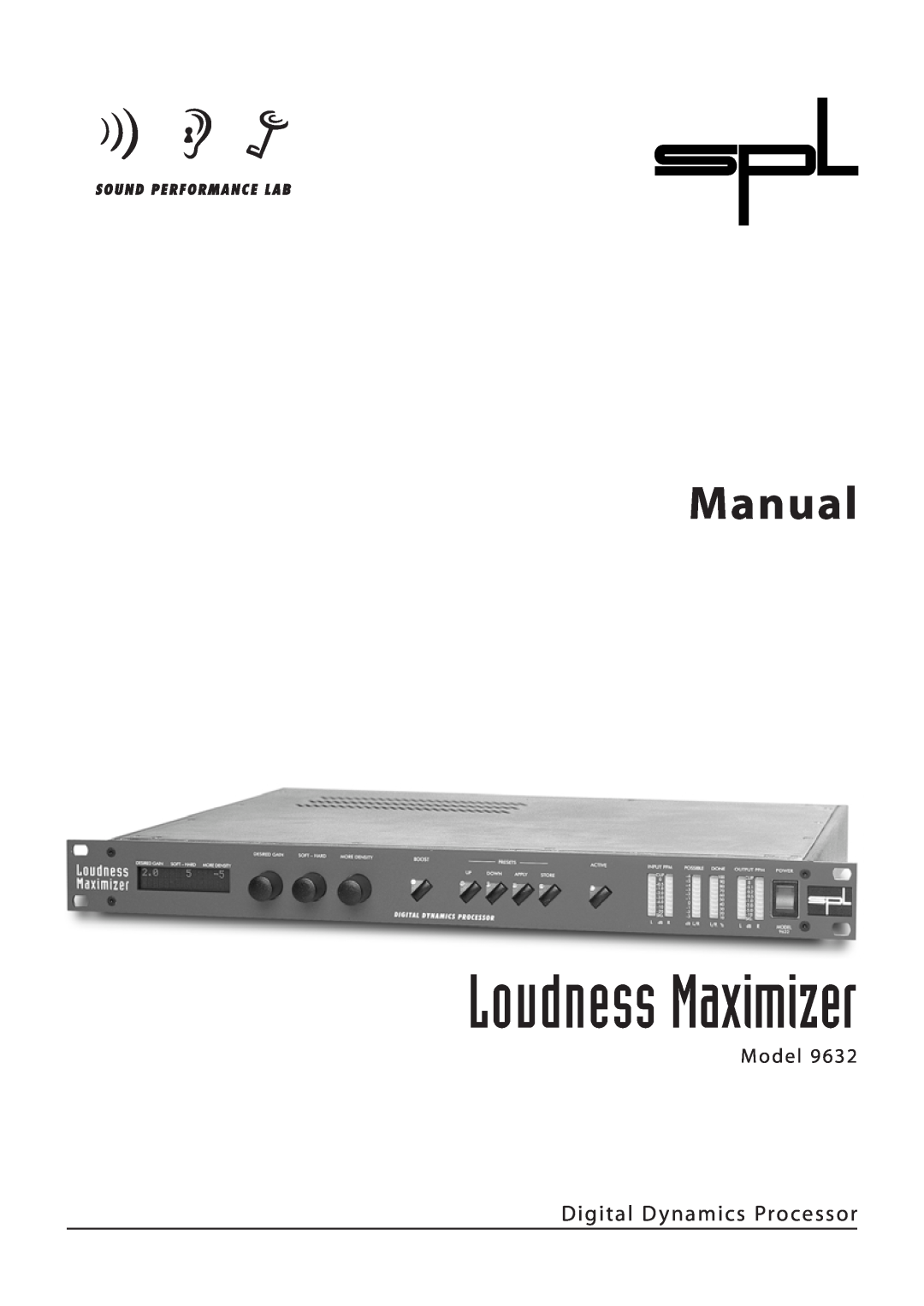 Sound Performance Lab 9632 manual Loudness Maximizer, Manual, Digital Dynamics Processor, Model 