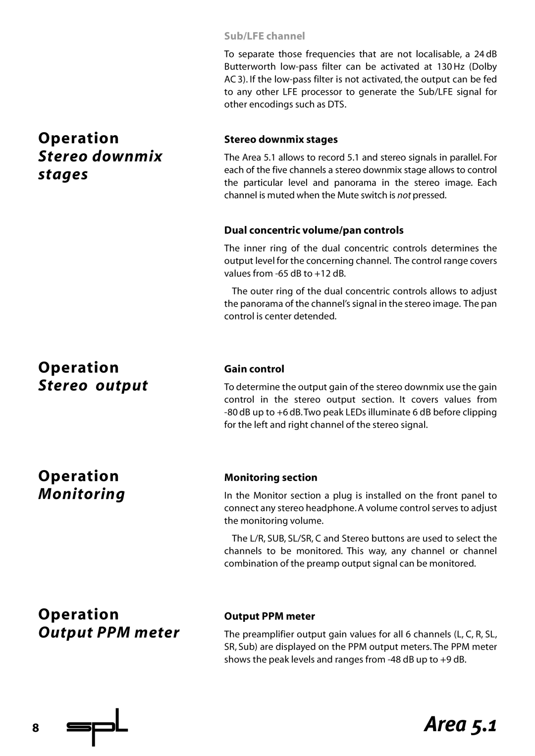 Sound Performance Lab Area 5.1 manual Operation Stereo downmix stages, Operation Stereo output, Operation Output PPM meter 