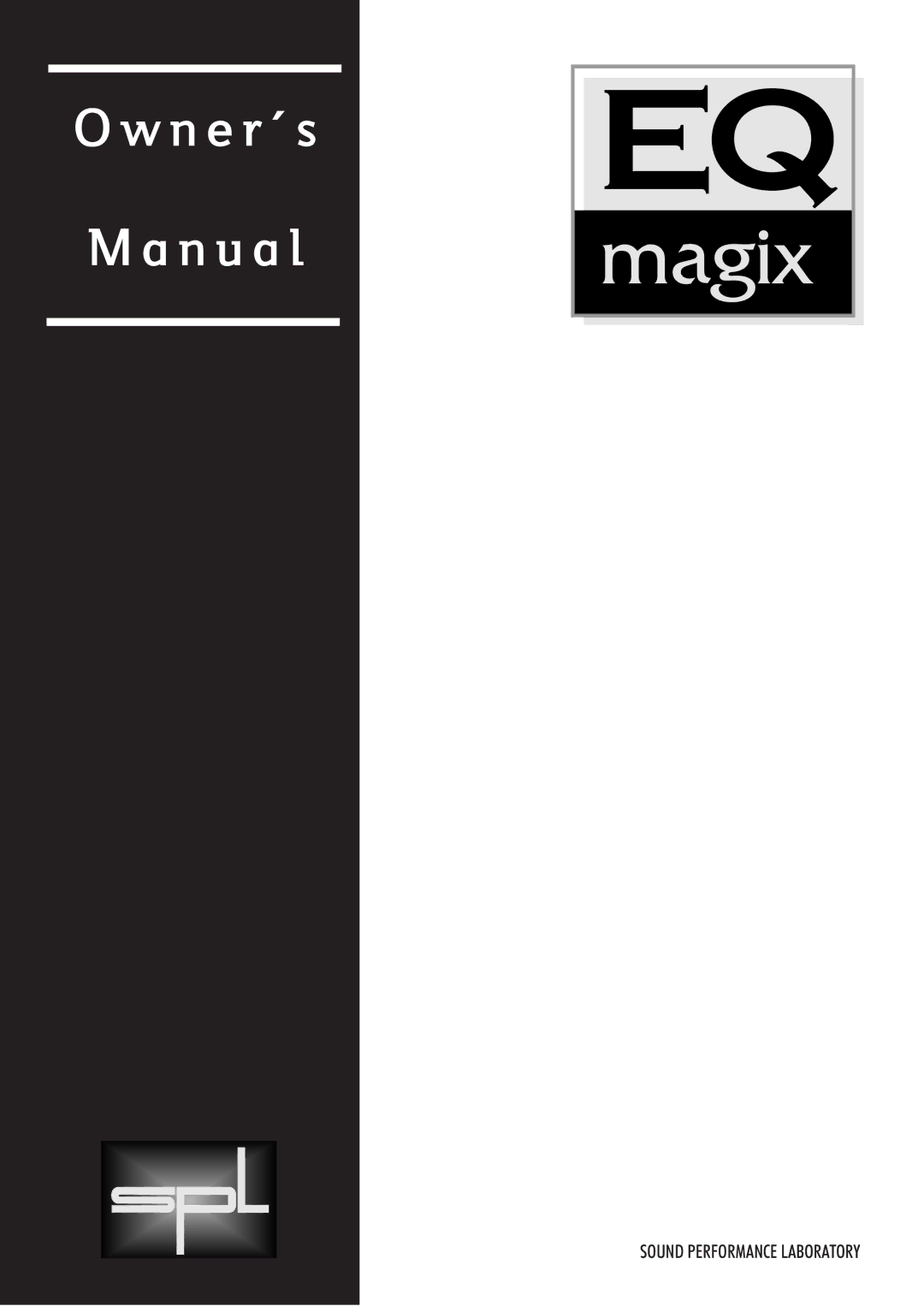 Sound Performance Lab EQ MAGIX manual N e r ´ s N u a l 