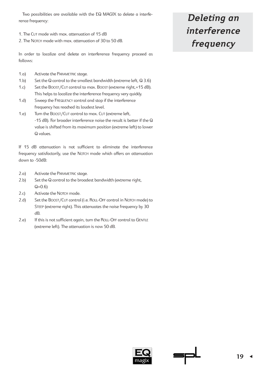 Sound Performance Lab EQ MAGIX manual Deleting an Interference Frequency 