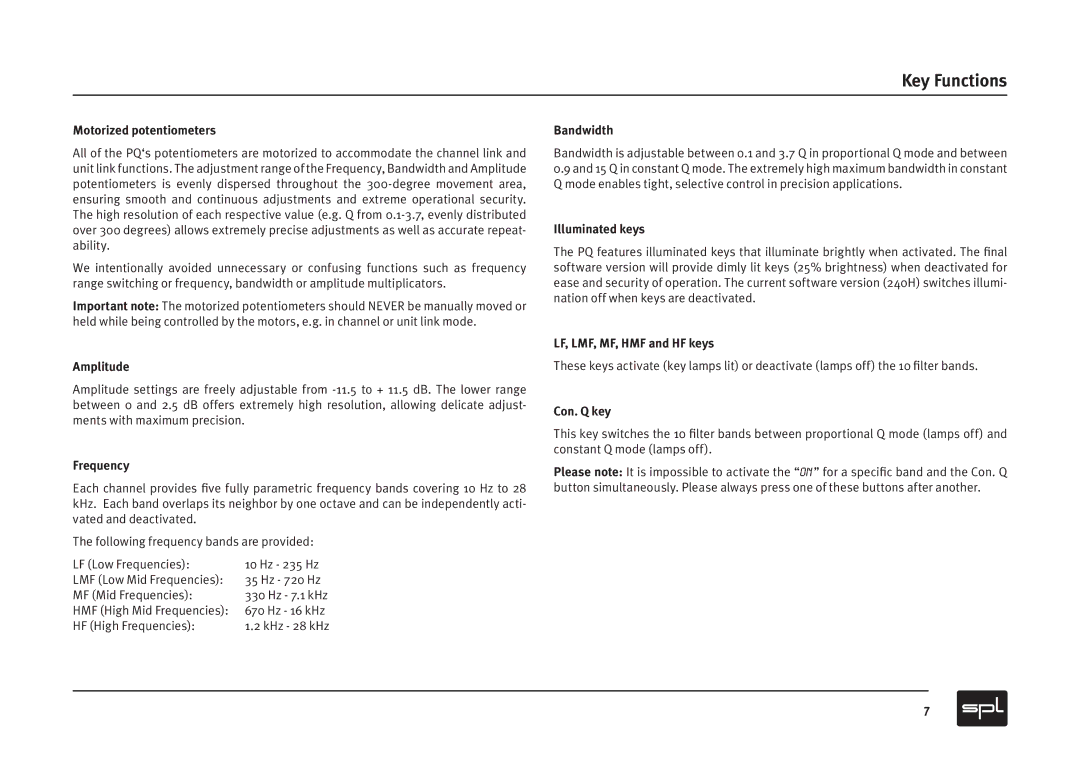 Sound Performance Lab PQ Mastering Equalizer Motorized potentiometers, Amplitude, Frequency, Bandwidth, Illuminated keys 