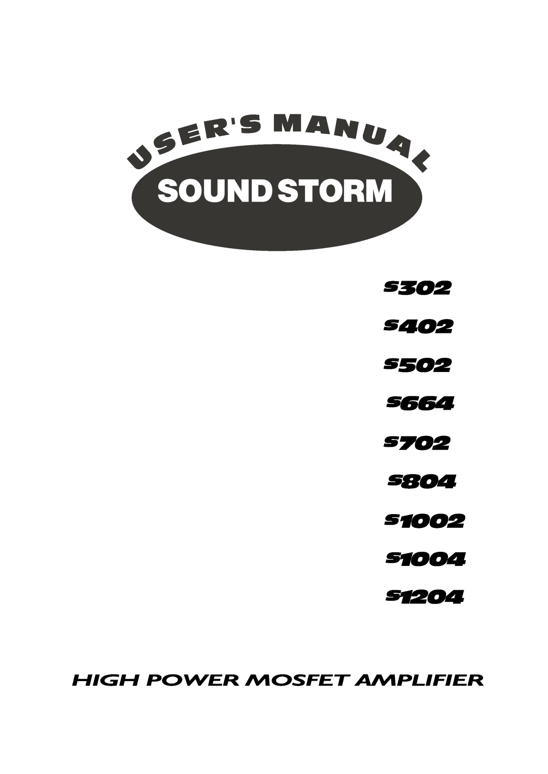 Sound Storm Laboratories Amplifiers manual L A B O R A T O R I E S 