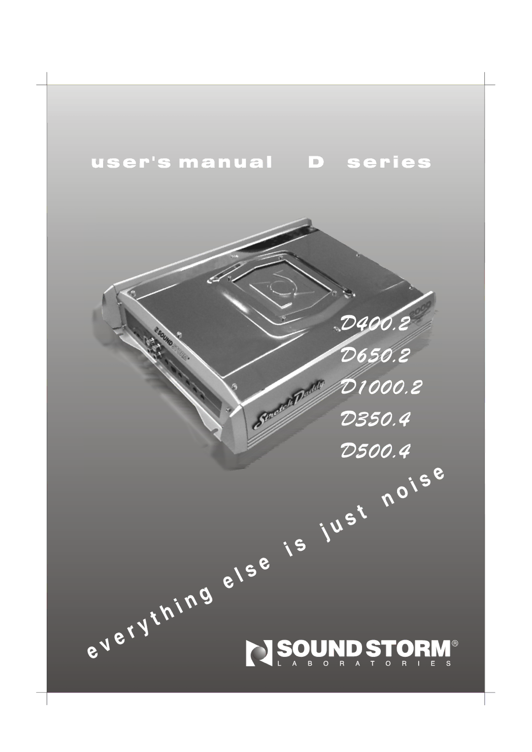 Sound Storm Laboratories user manual D400.2 D650.2 D1000.2 D350.4 D500.4 