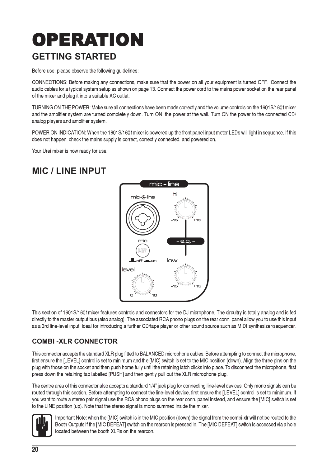 SoundCraft 1601E manual Operation, Getting Started, MIC / Line Input, Combi -XLR Connector 