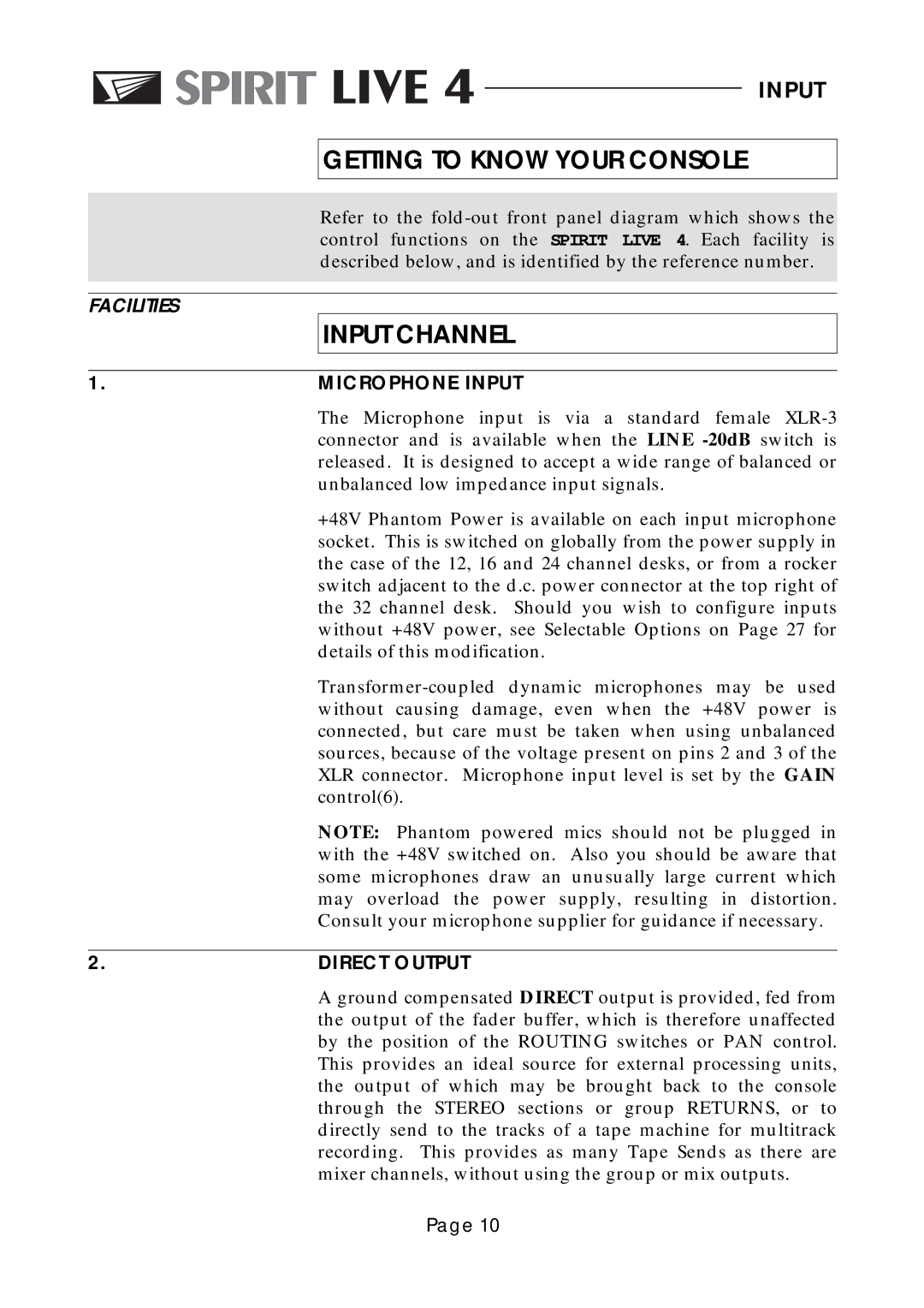 SoundCraft Spirit Live 4 manual Getting to Know Your Console, Input Channel, IC RO PHO NE Input, Direc T O Utput 
