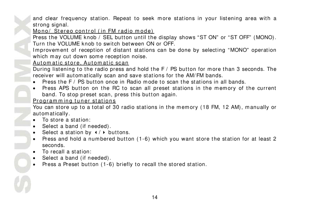 SoundMax SM-CDM1032 Mono/ Stereo control in FM radio mode, Automatic store, Automatic scan, Programming tuner stations 