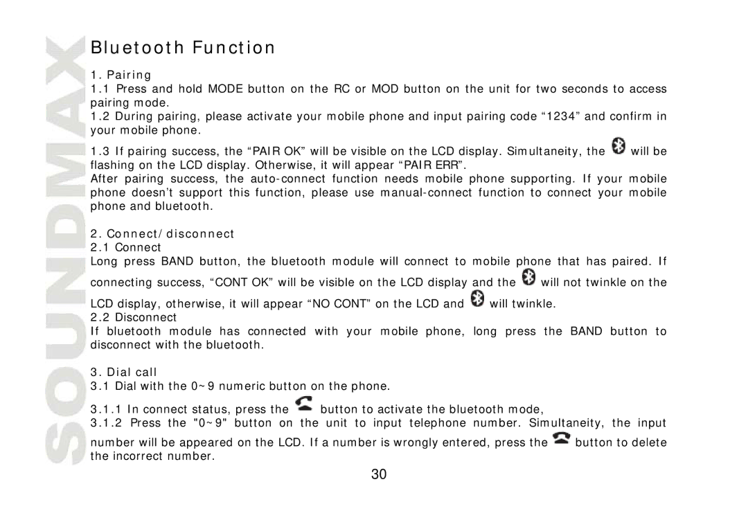 SoundMax SM-CDM1042 instruction manual Bluetooth Function, Pairing, Connect/disconnect 2.1 Connect, Dial call 