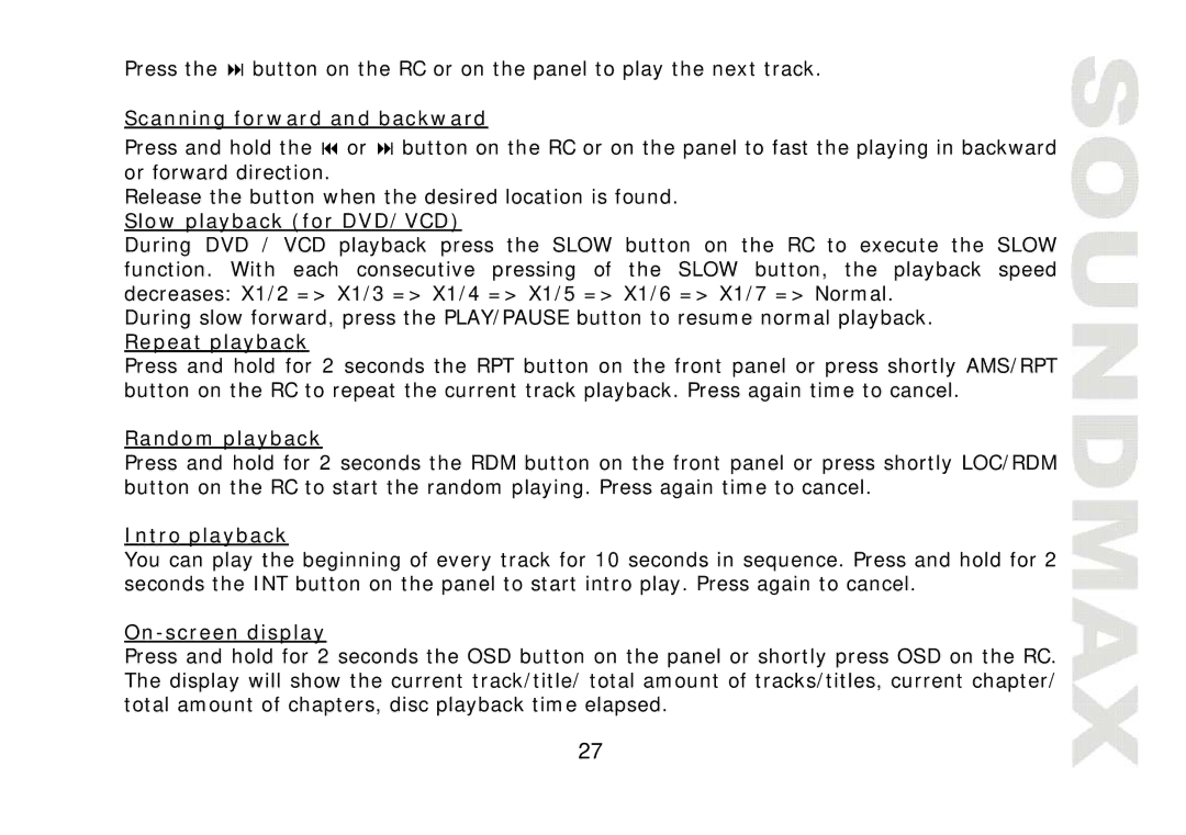 SoundMax SM-CMD2022 Scanning forward and backward, Slow playback for DVD/VCD, Repeat playback, Random playback 