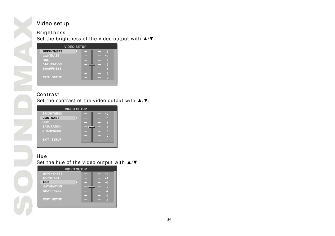 SoundMax SM-CMD3004 instruction manual Video setup, Brightness, Contrast, Hue 