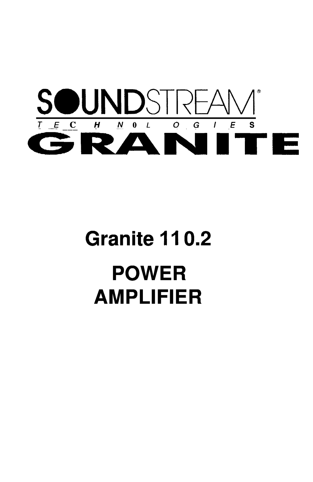 Soundstream Technologies 110.2 manual SOUNDSTRENvl@, Granite II POWER AMPLIFIER 