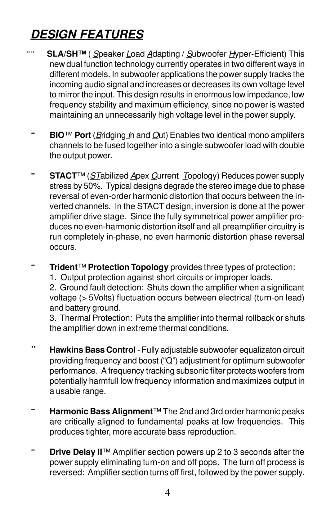 Soundstream Technologies 501 owner manual Design Features 