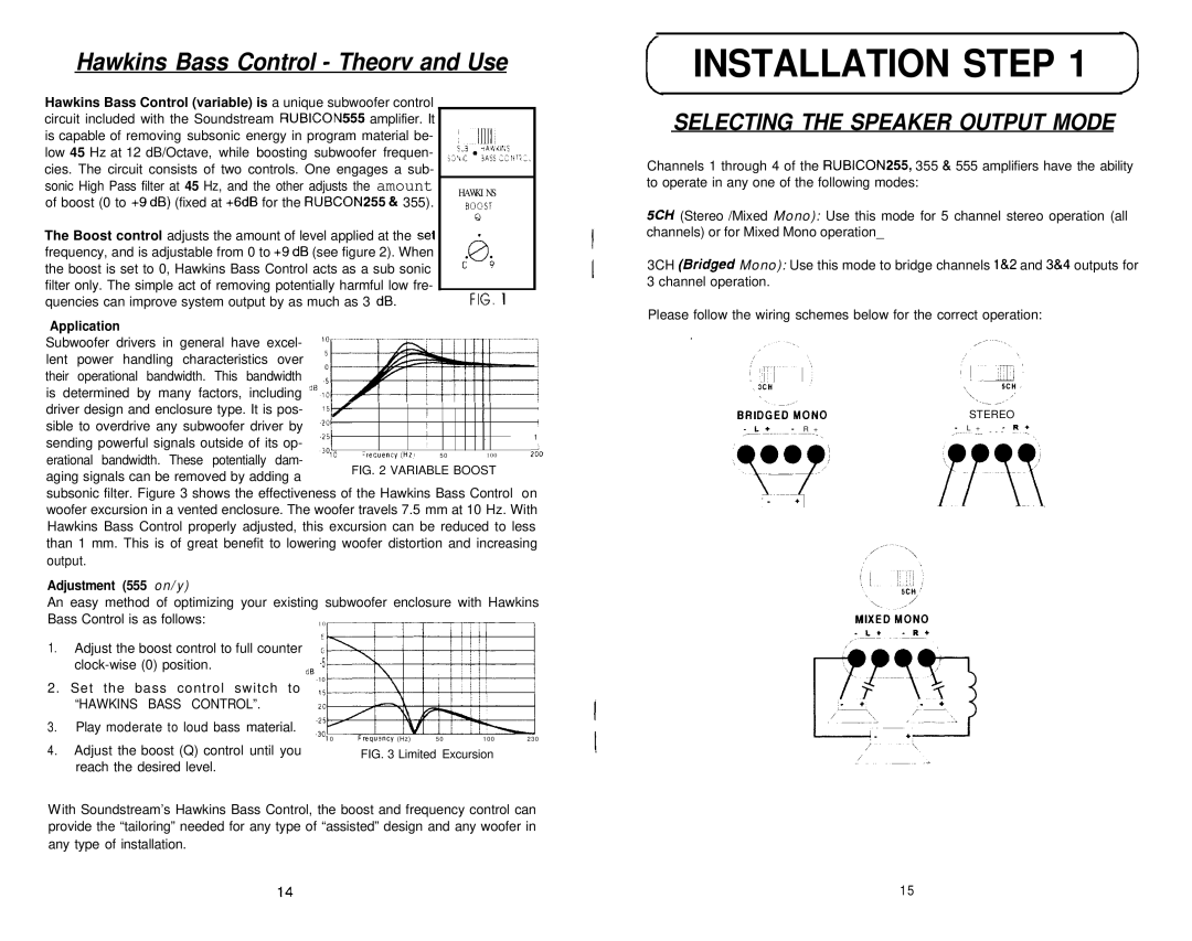 Soundstream Technologies 355, 555, 255 specifications Installation Step, Selecting the Speaker Output Mode 