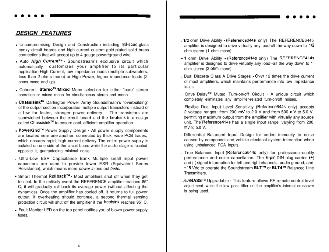 Soundstream Technologies 414s, 644s owner manual Design Features 