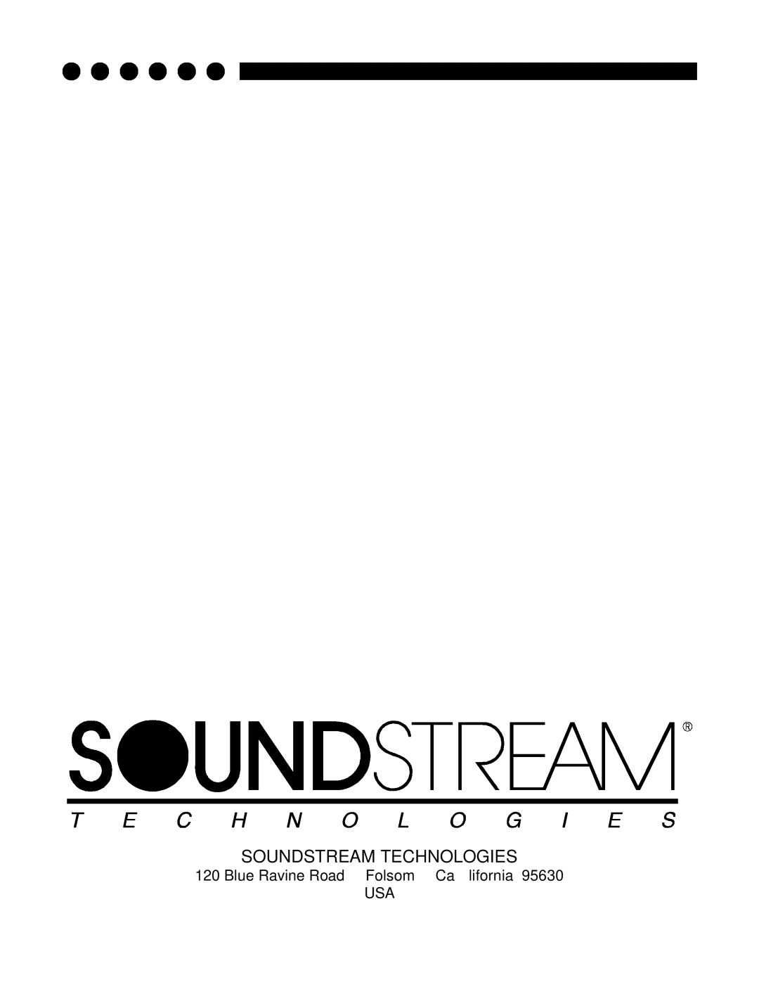 Soundstream Technologies 705s owner manual Soundstream Technologies, Blue Ravine Road Folsom Ca lifornia USA 