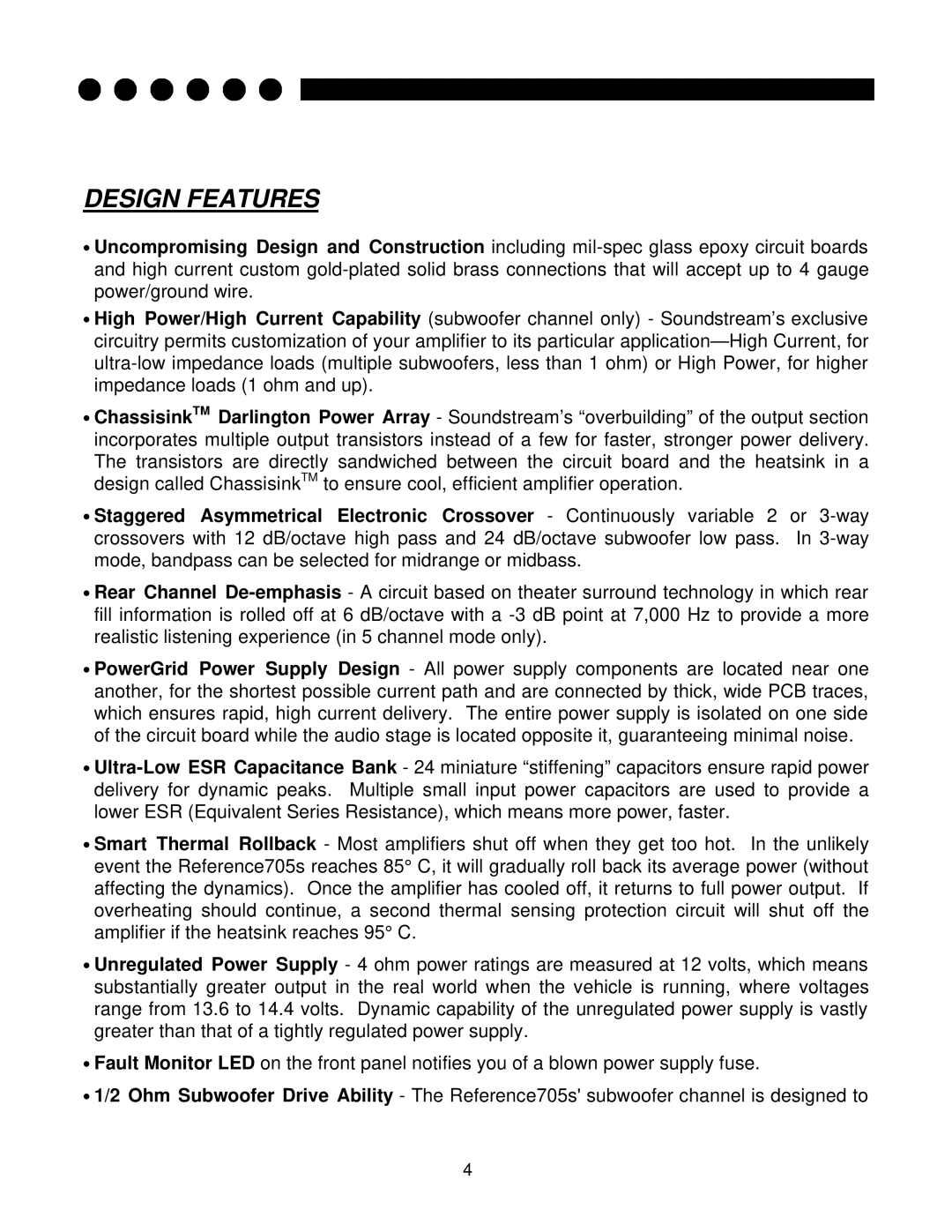 Soundstream Technologies 705s owner manual Design Features 