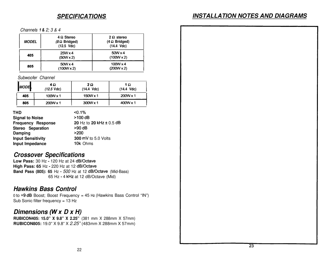 Soundstream Technologies 805, 405 owner manual Crossover Specifications, Hawkins Bass Control, Dimensions VI/x D x H 