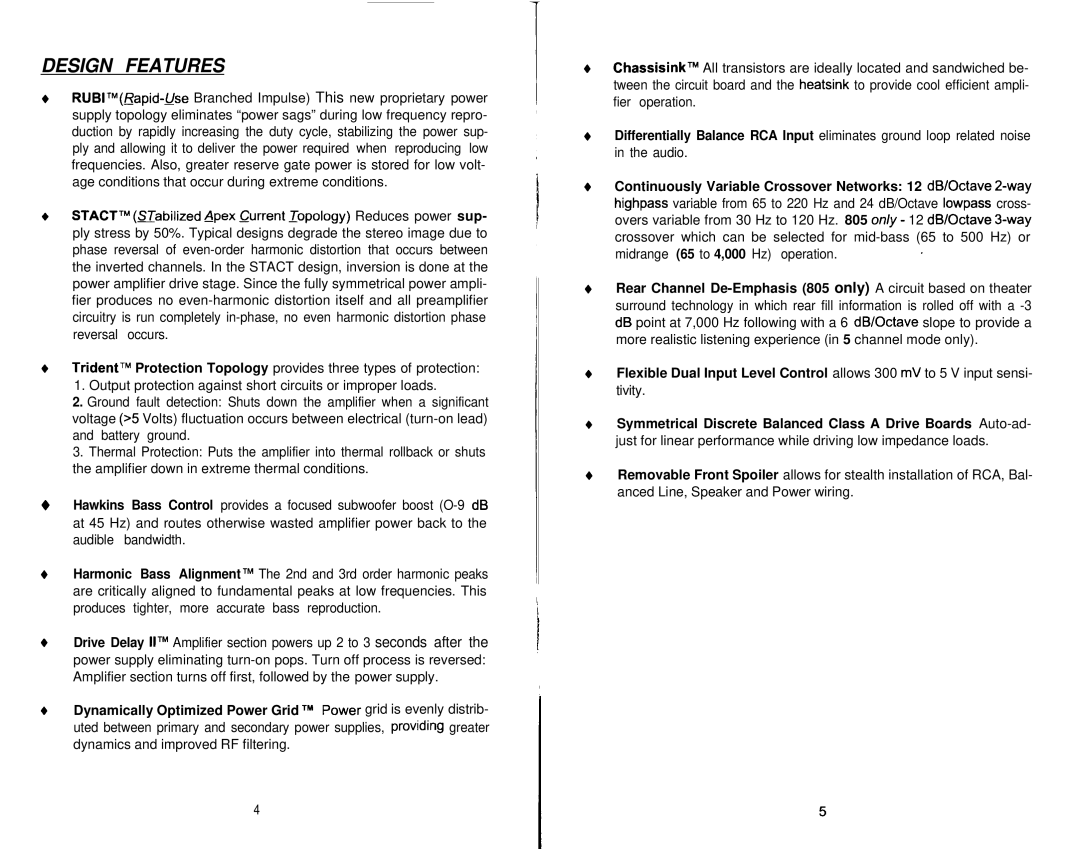 Soundstream Technologies 405, 805 owner manual Design Features 