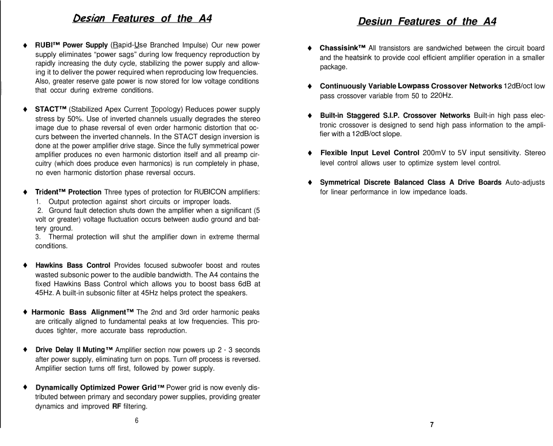 Soundstream Technologies Angina A4 owner manual Desiun Features of the A4 