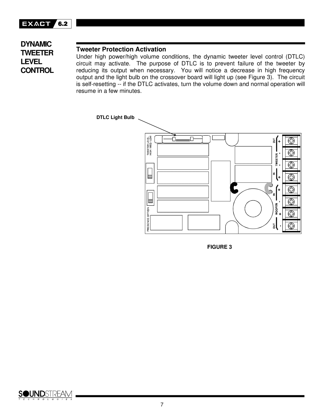 Soundstream Technologies Exact 6.2 owner manual Dynamic Tweeter Level Control, Tweeter Protection Activation 