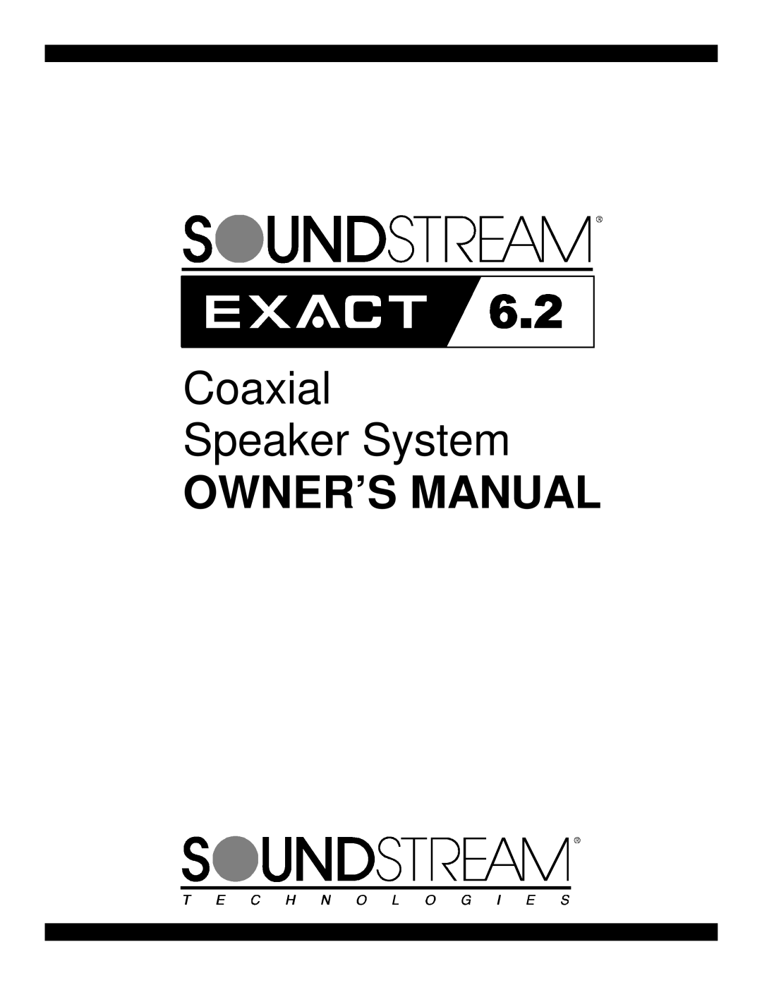 Soundstream Technologies Exact 6.2 owner manual Coaxial Speaker System 
