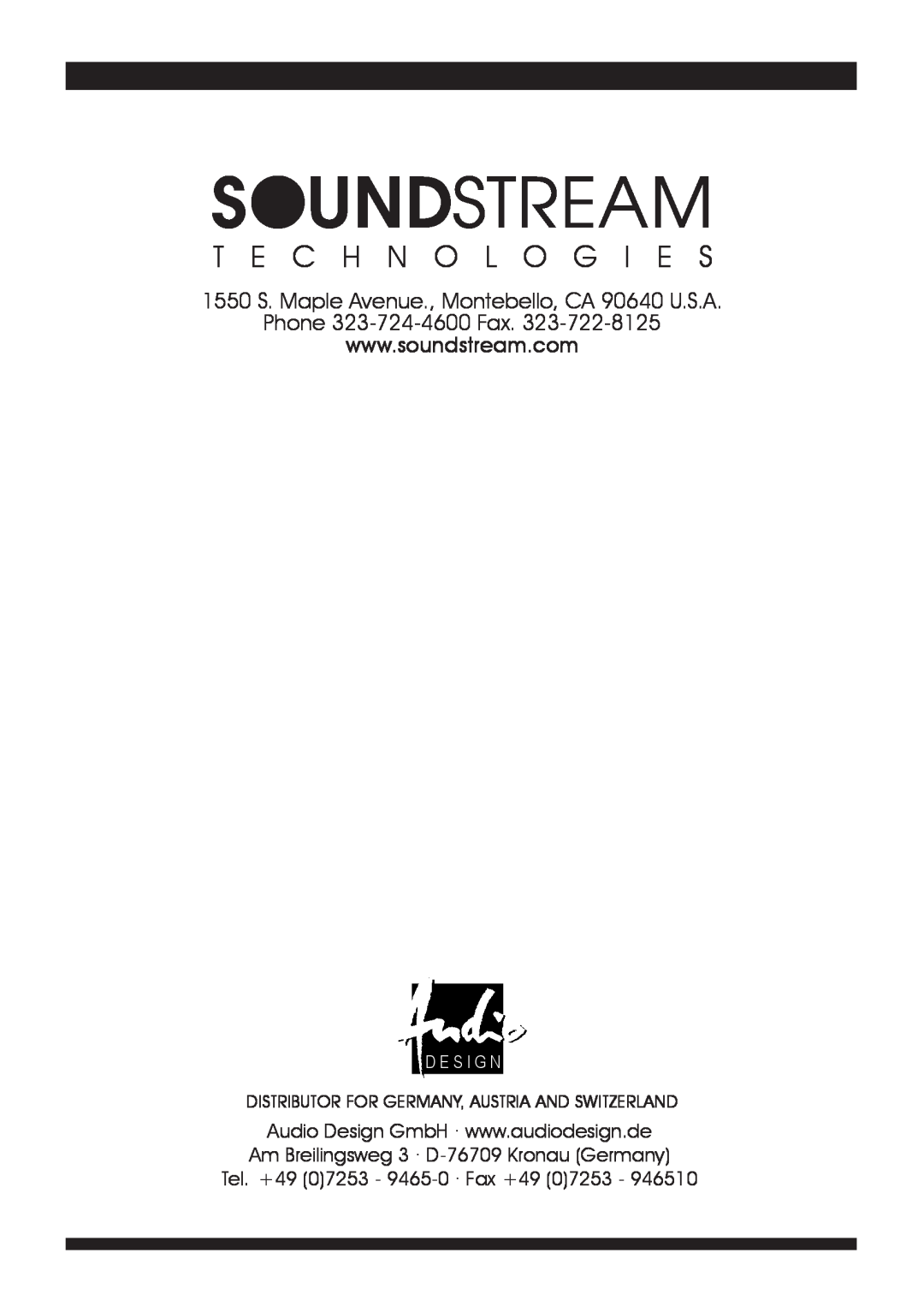 Soundstream Technologies LW2.240 T E C H N O L O G I E S, 1550 S. Maple Avenue., Montebello, CA 90640 U.S.A, D E S I G N 