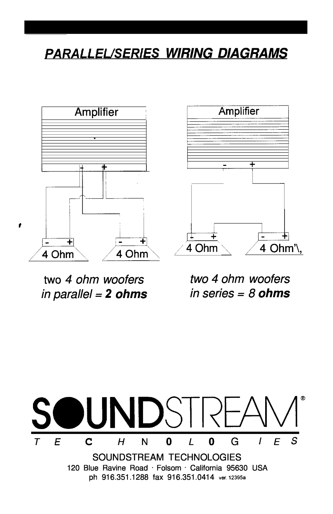 Soundstream Technologies SA 164 T E C H N 0 L 0 G I E S, SOUNDSTREAk/‘@, PARALLEUSERlES WIRING DIAGRAMS, two 4 ohm woofers 