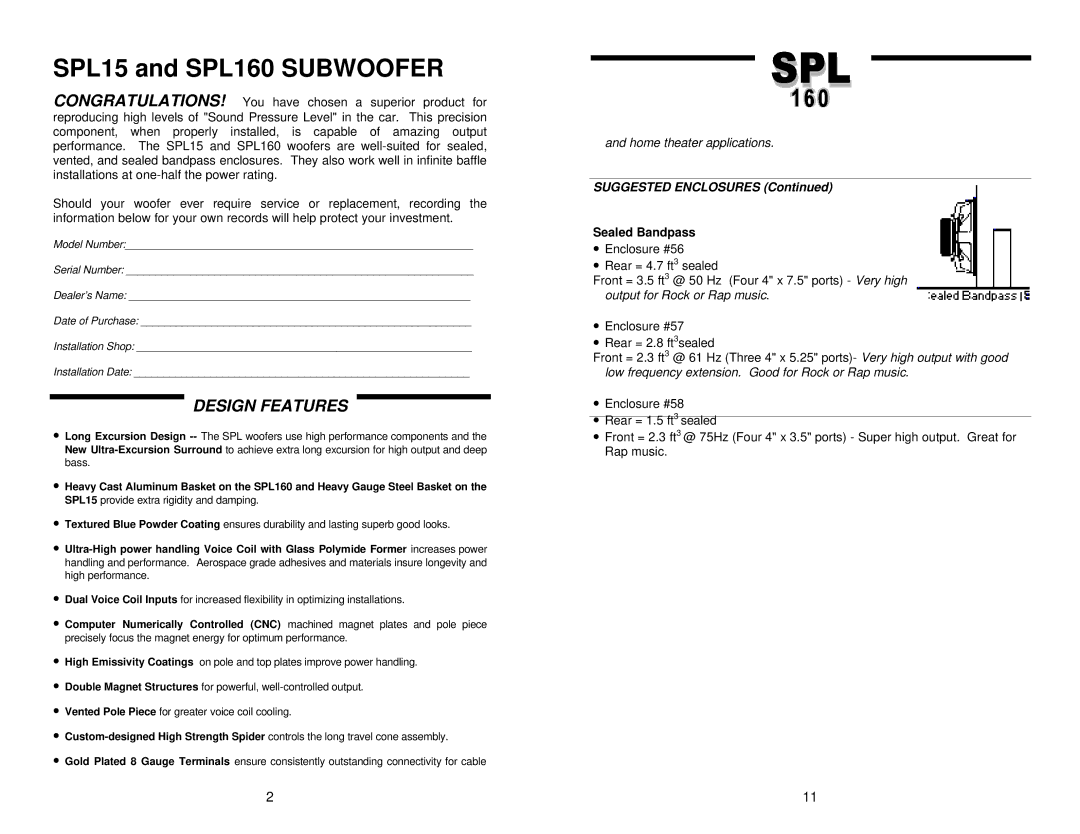 Soundstream Technologies SPL 15, SPL 160 owner manual Design Features, Suggested Enclosures, Sealed Bandpass 