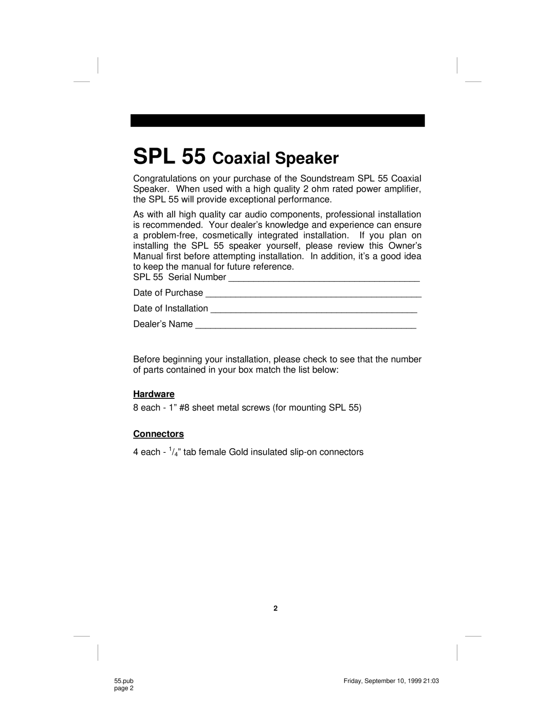 Soundstream Technologies SPL 55 owner manual Hardware, Connector 