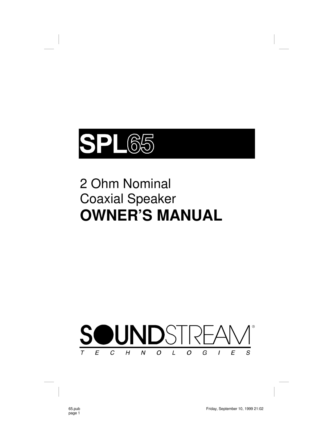 Soundstream Technologies SPL 65 owner manual Ohm Nominal Coaxial Speaker 