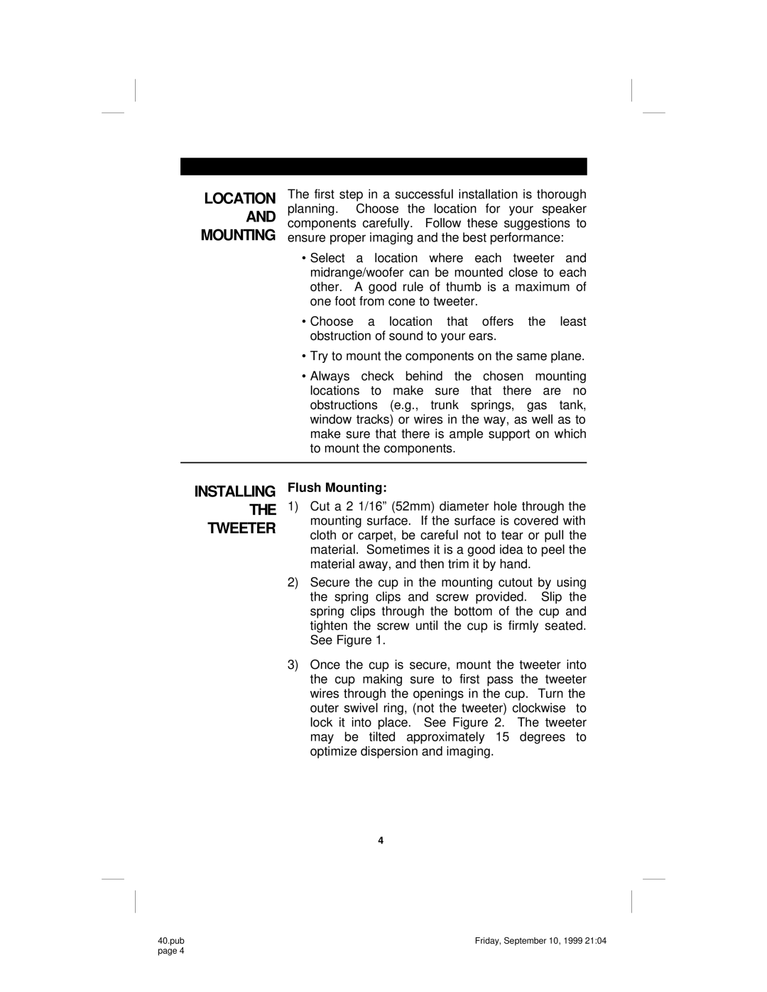 Soundstream Technologies SPL40 owner manual Location and Mounting, Flush Mounting 