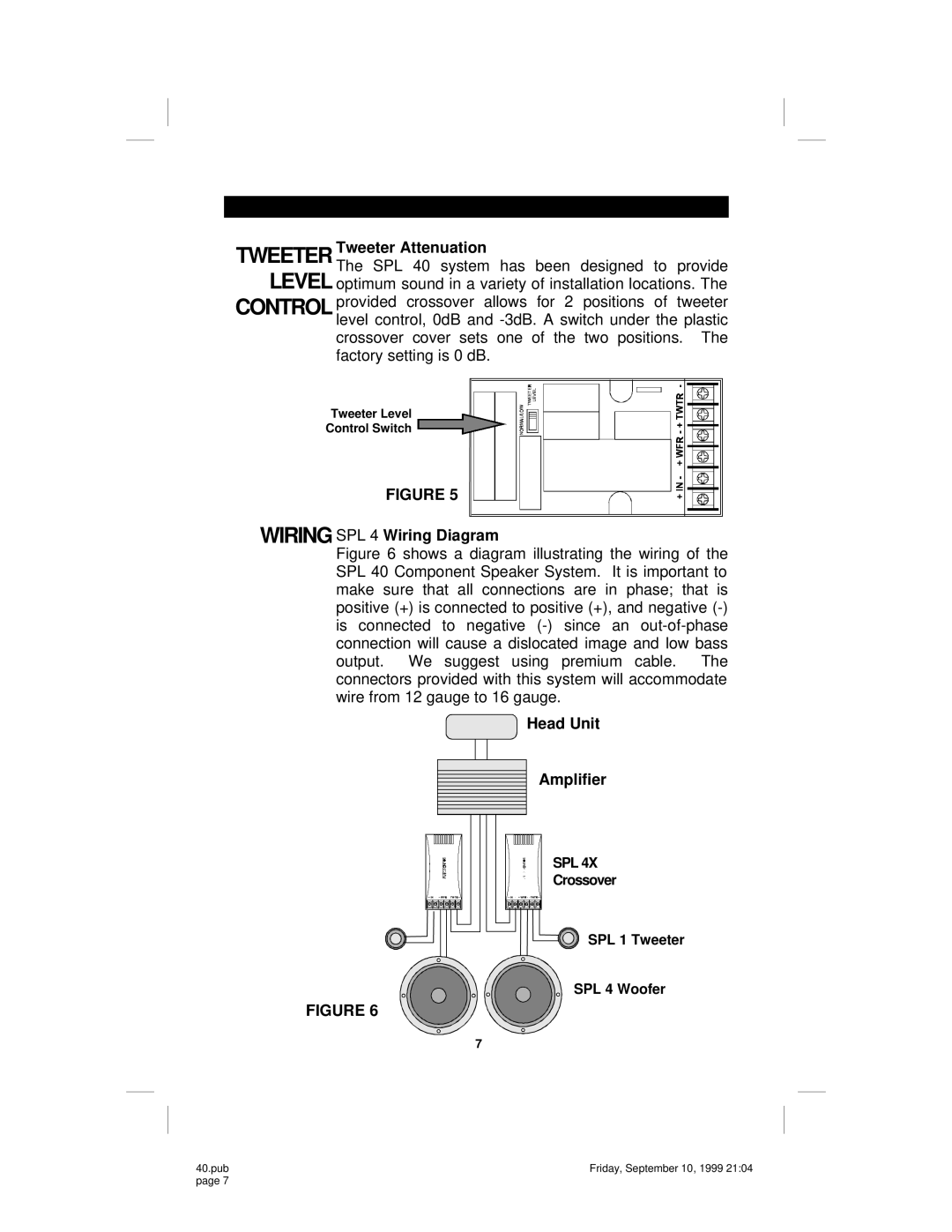 Soundstream Technologies SPL40 owner manual Tweeter Tweeter Attenuation, Wiring SPL 4 Wiring Diagram, Head Unit Amplifier 