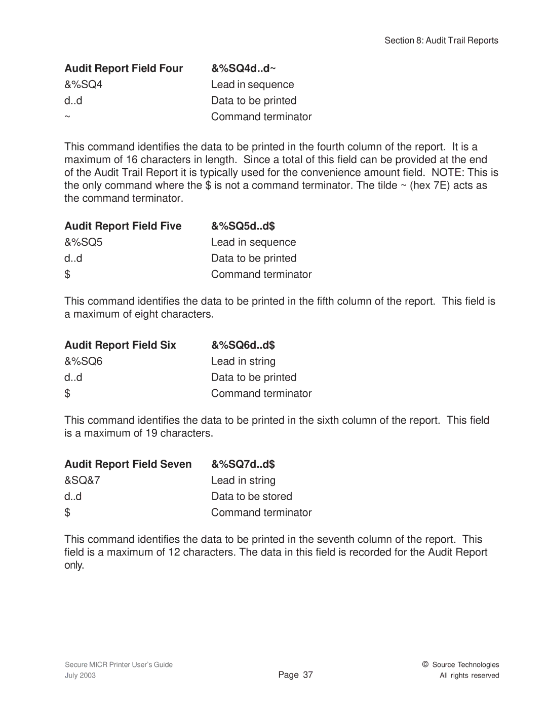 Source Technologies 1352 MICR 40 manual Audit Report Field Four SQ4d..d~, Audit Report Field Five SQ5d..d$ 