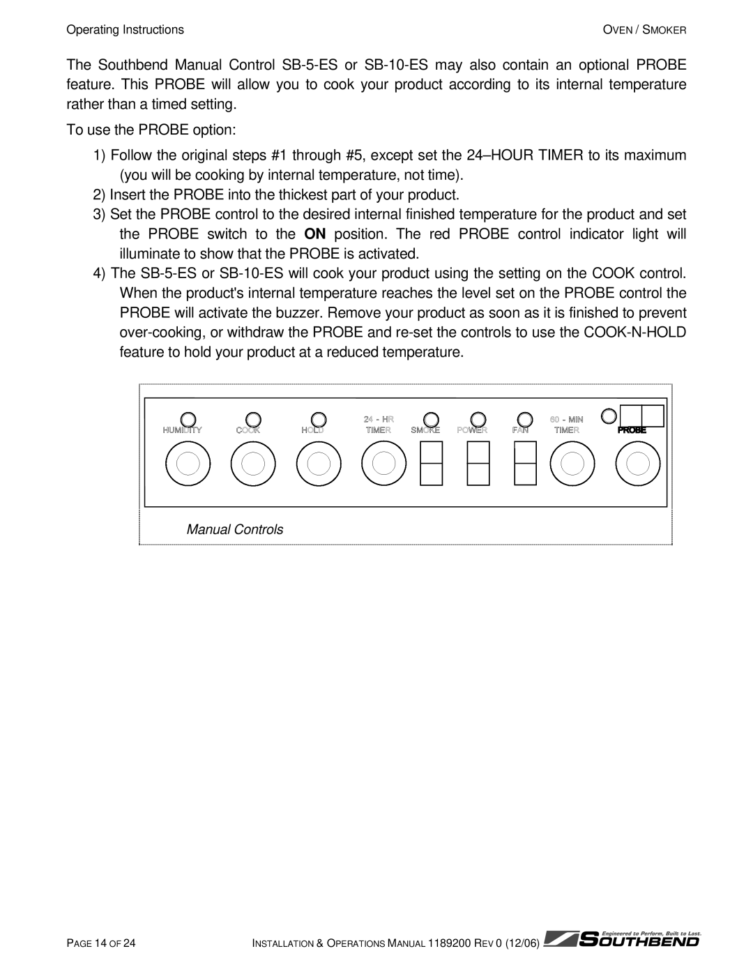 Southbend SB-10-ES, SB-5-ES manual Manual Controls 