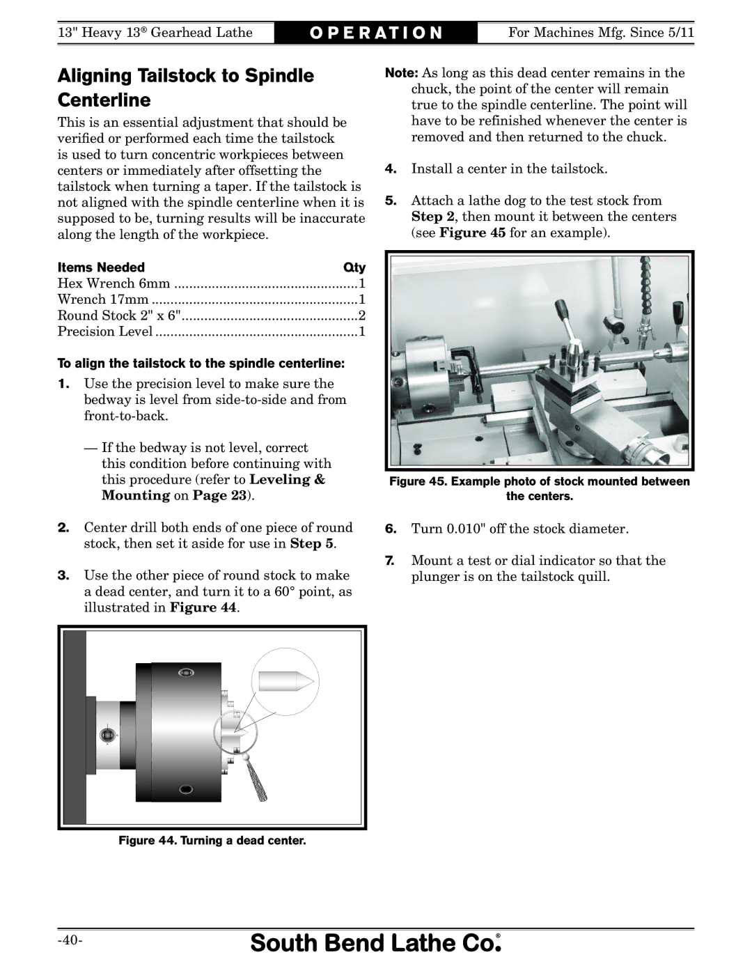 Southbend SB Aligning Tailstock to Spindle Centerline, Items Needed Qty, To align the tailstock to the spindle centerline 