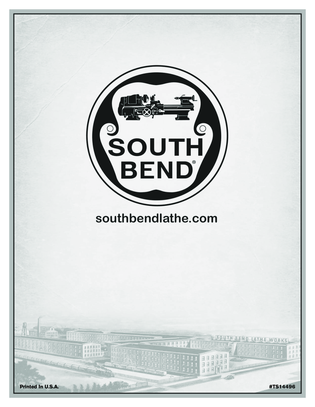 Southbend SB owner manual Printed In U.S.A, #TS14496 