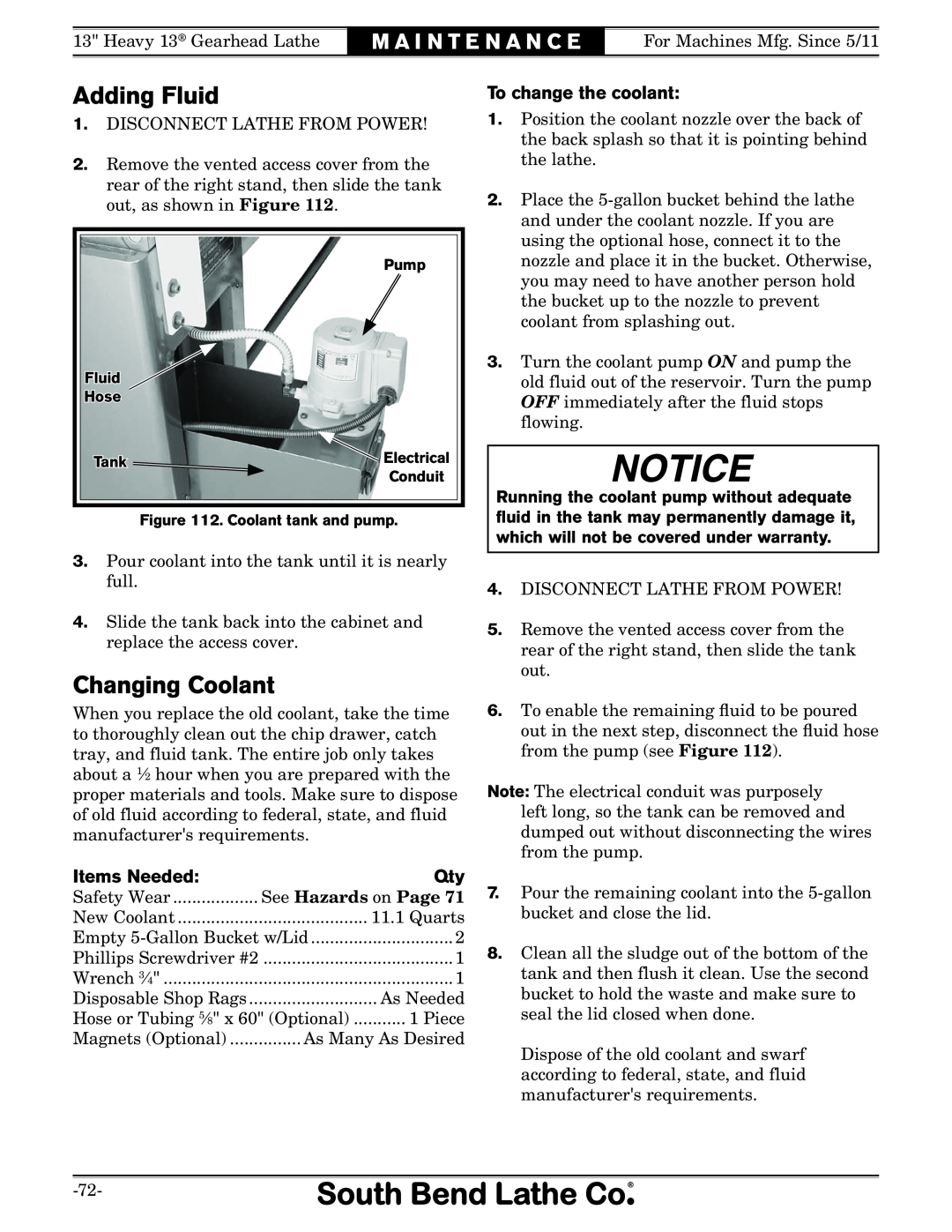 Southbend SB owner manual Adding Fluid, Changing Coolant, Items Needed, To change the coolant, See Hazards on Page 