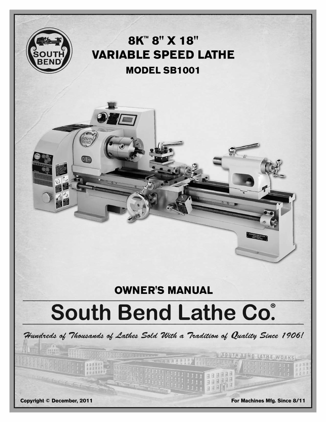 Southbend SB1001 owner manual Variable Speed Lathe 