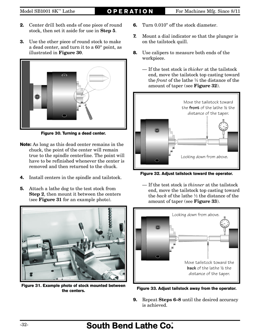 Southbend SB1001 owner manual Looking down from above Move tailstock toward 