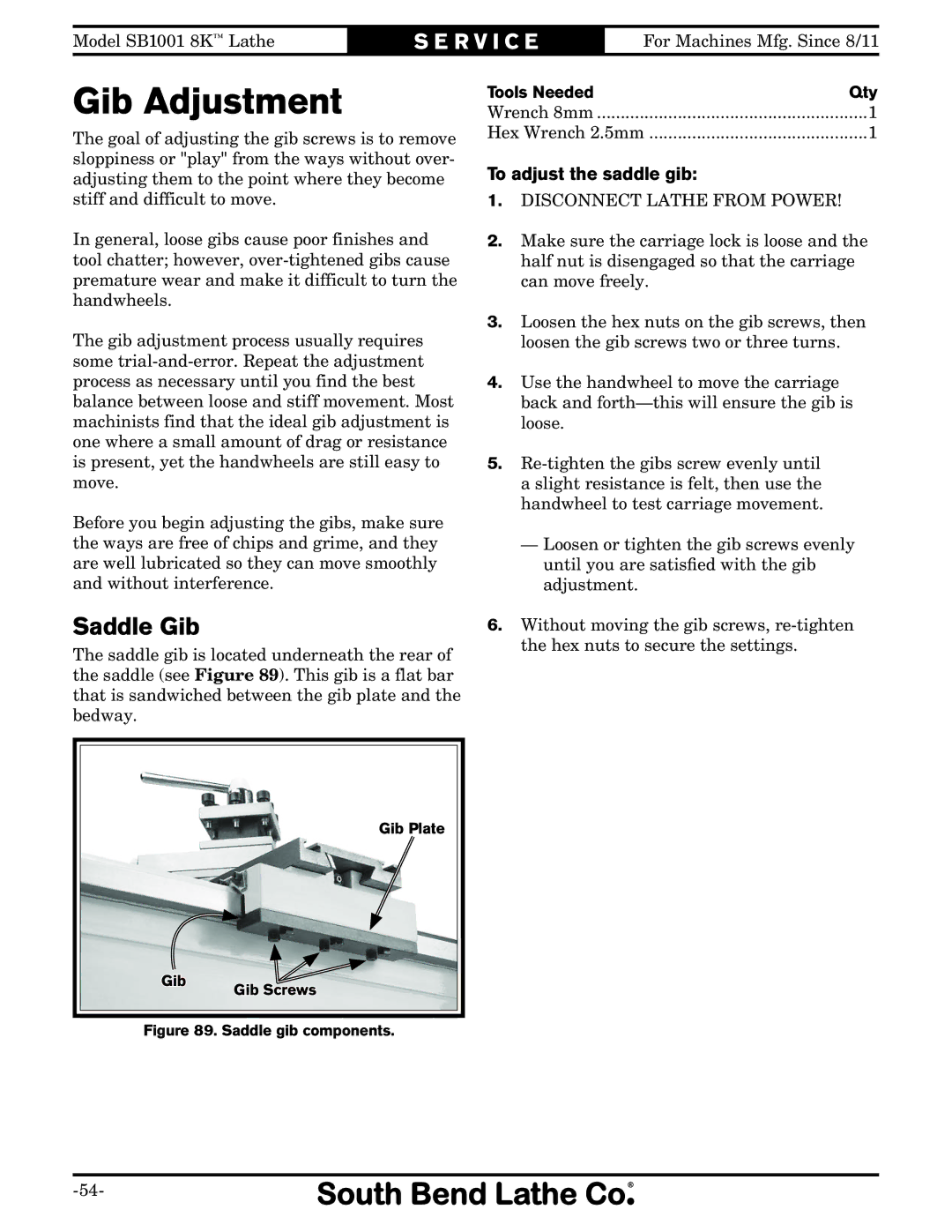 Southbend SB1001 owner manual Gib Adjustment, Saddle Gib, To adjust the saddle gib 