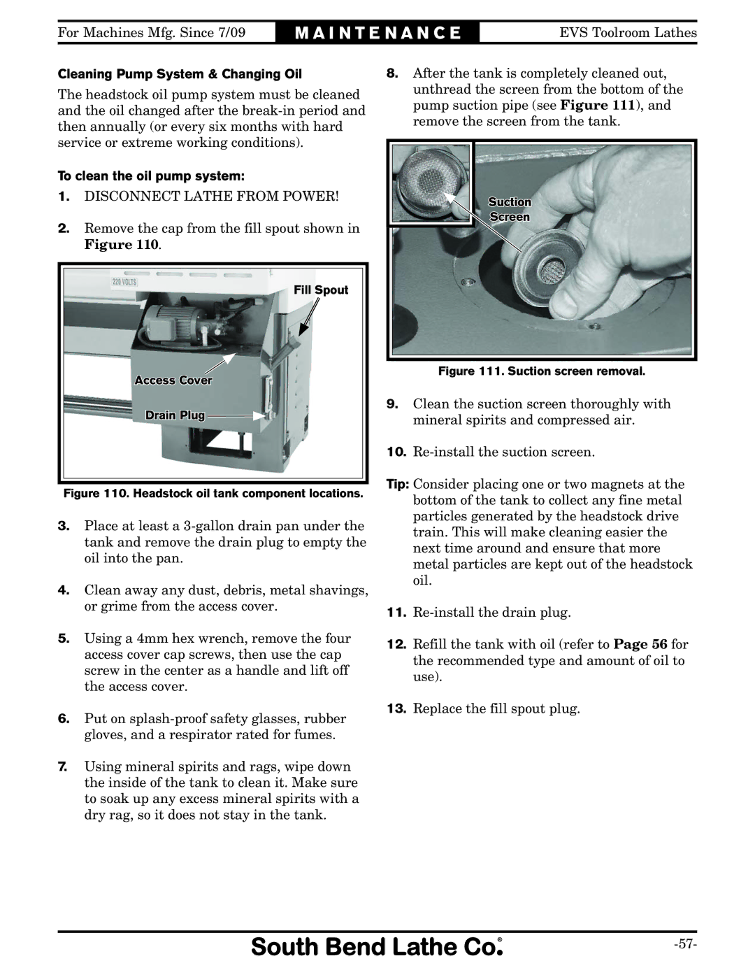 Southbend SB1012 owner manual Cleaning Pump System & Changing Oil, To clean the oil pump system 