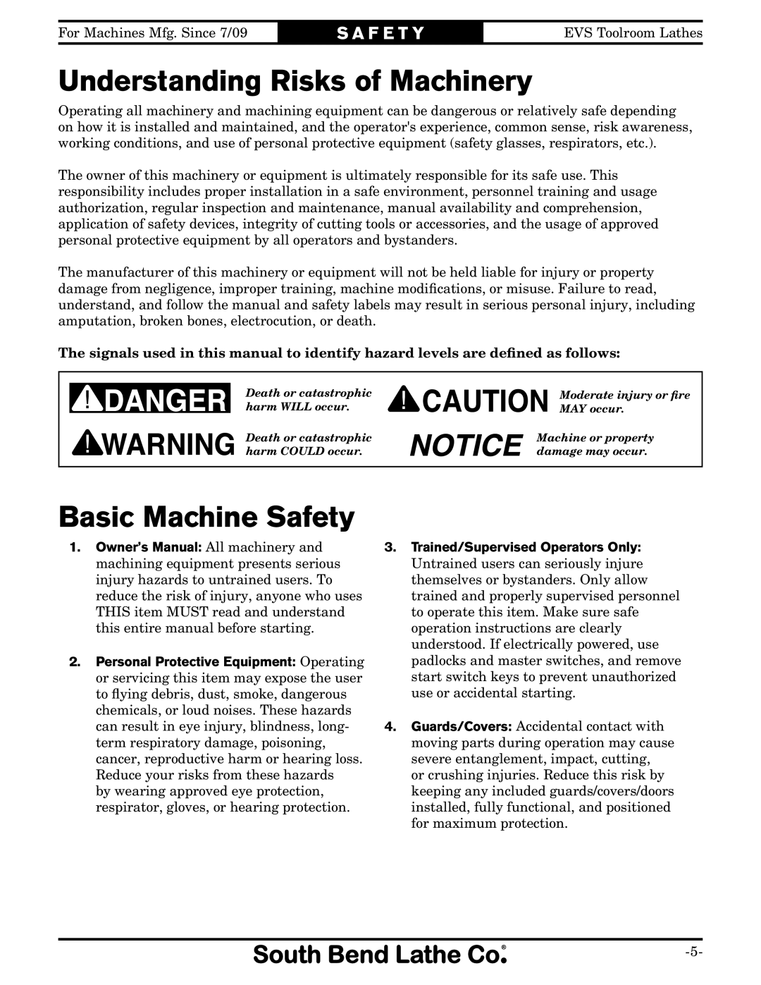 Southbend SB1012 owner manual Understanding Risks of Machinery, Basic Machine Safety, Trained/Supervised Operators Only 