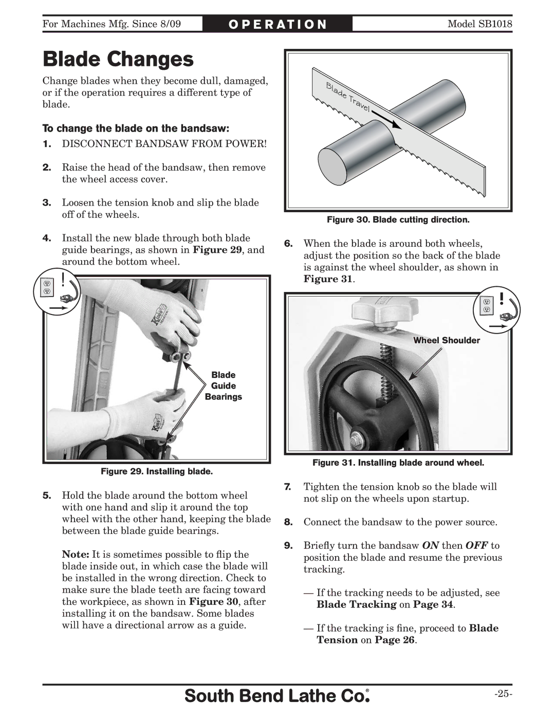 Southbend sb1018 owner manual Blade Changes, To change the blade on the bandsaw 