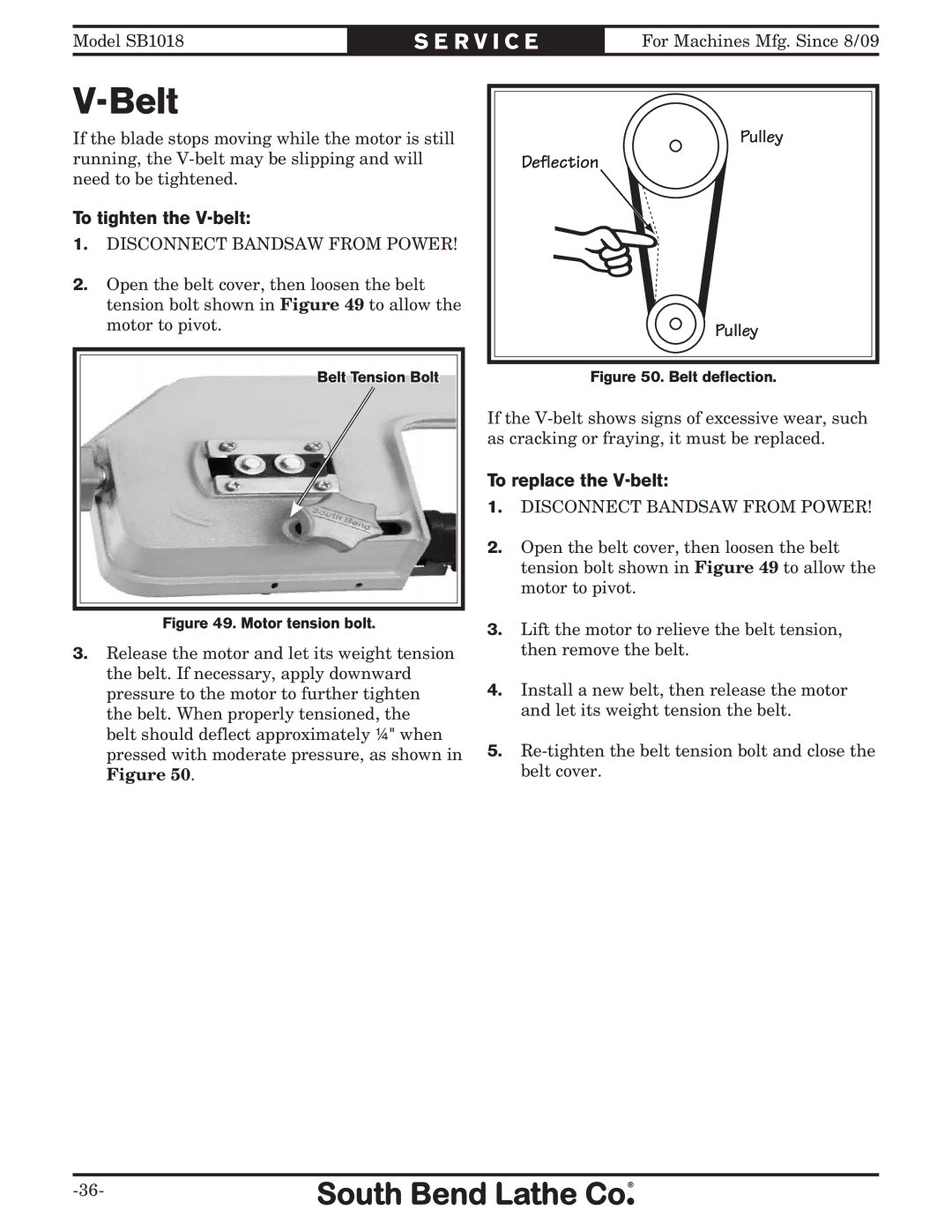 Southbend sb1018 owner manual Belt, To tighten the V-belt, Pulley Deflection, To replace the V-belt 