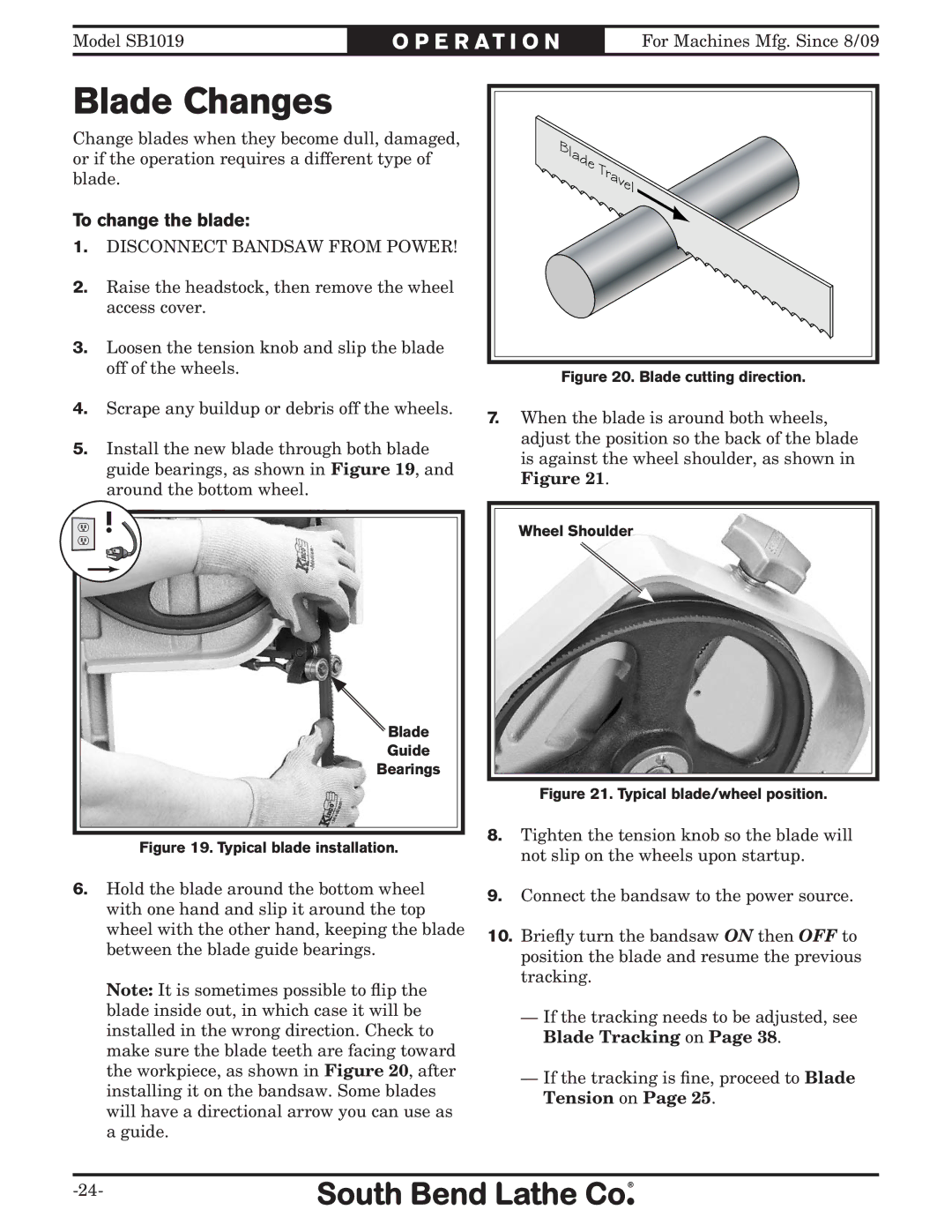 Southbend SB1019 owner manual Blade Changes, To change the blade 