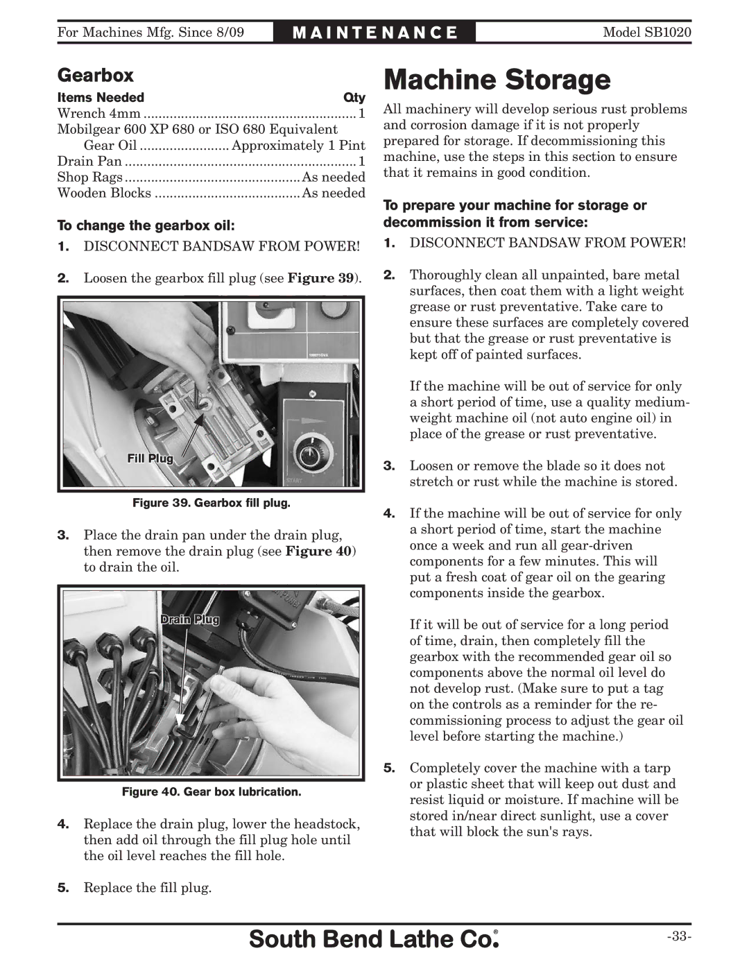 Southbend SB1020 owner manual Machine Storage, Gearbox, To change the gearbox oil 