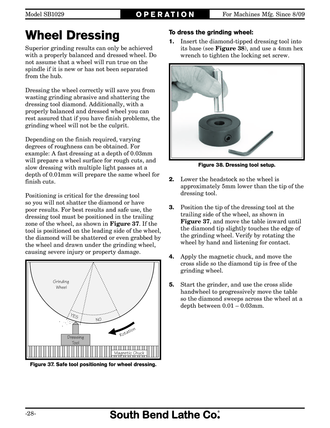 Southbend SB1029 owner manual Wheel Dressing, To dress the grinding wheel 