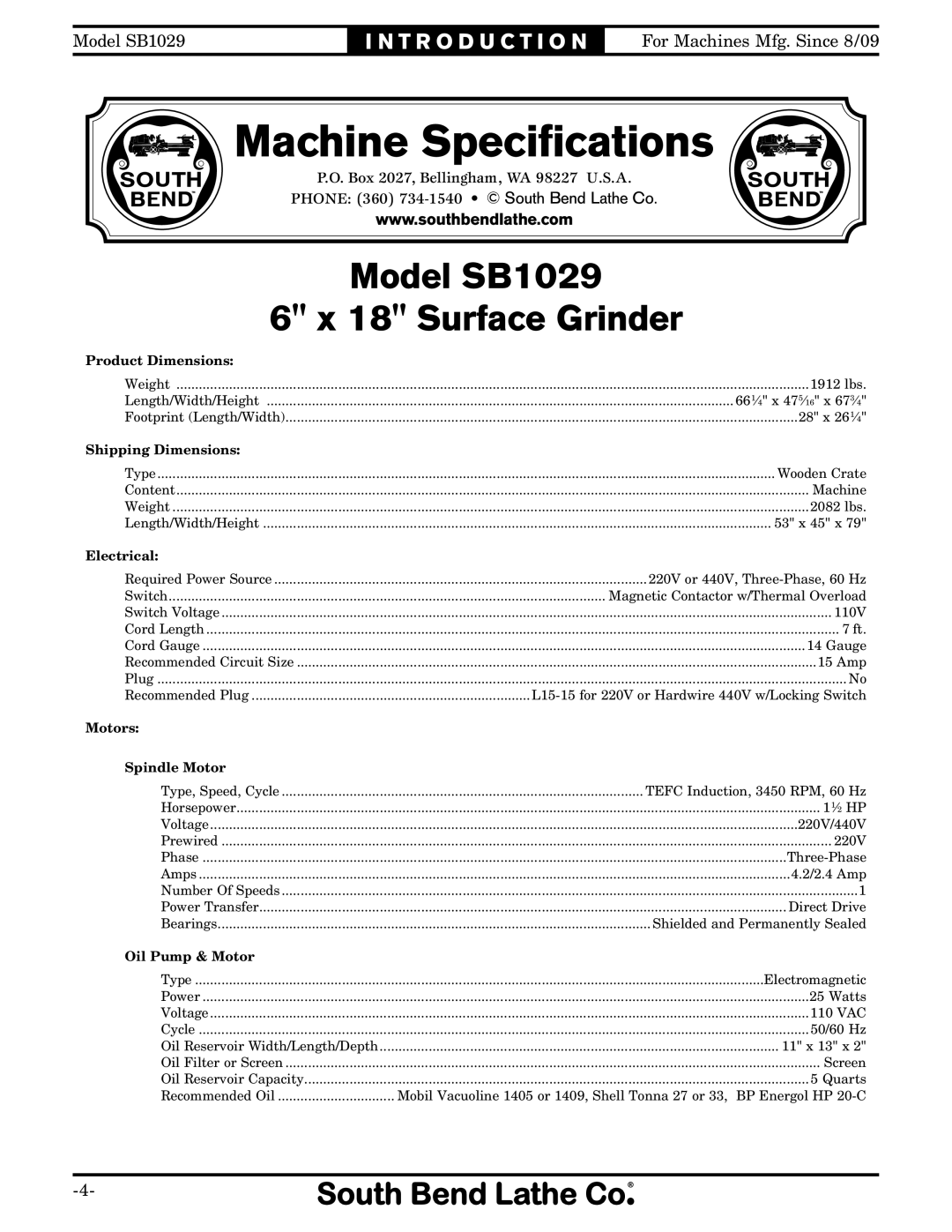 Southbend SB1029 owner manual Machine Speciﬁcations 