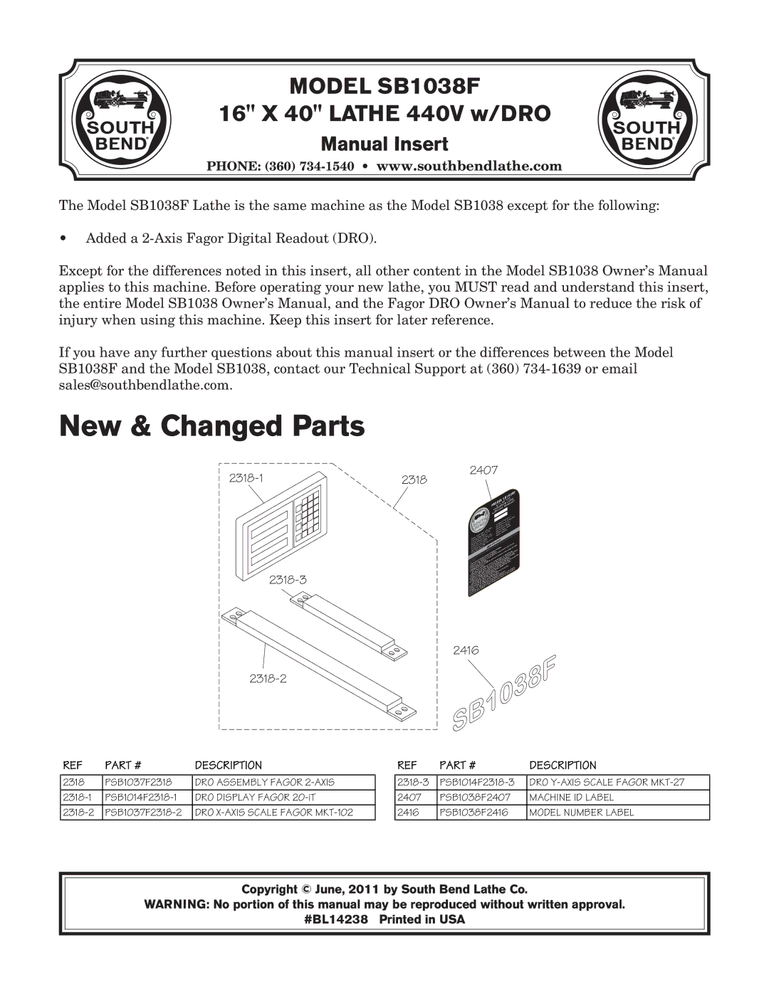 Southbend manual Model SB1038F, Copyright June, 2011 by South Bend Lathe Co 