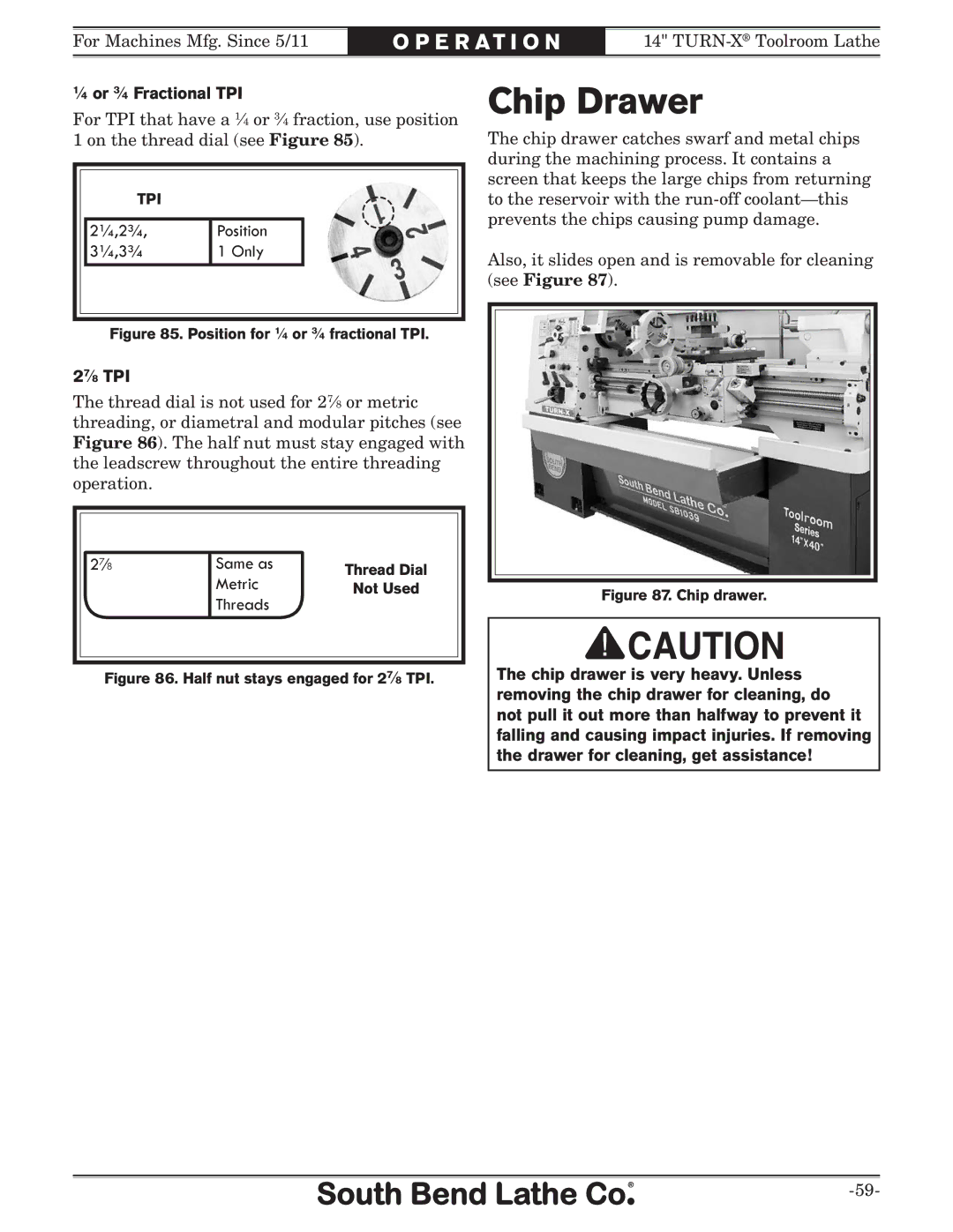 Southbend sb1039 owner manual Chip Drawer, ⁄4 or 3⁄4 Fractional TPI, 27⁄8 TPI 